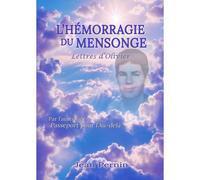 L'hémorragie Du Mensonge
