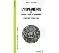 L'heptameron de marguerite de navarre. capes-agregation de lettres