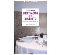 L’Heptaméron des gourmets