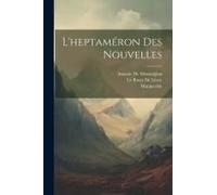 L'heptaméron Des Nouvelles