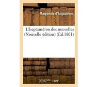 L'heptaméron des nouvelles (Nouvelle édition) (Éd.1861) Auguste-Théodore-Paul de Broglie (Auteur)