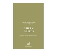 L'héra De Zeus - Ennemie Intime, Épouse Définitive