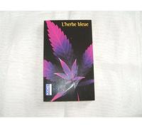 L'Herbe bleue : Journal d'une jeune fille de 15 ans