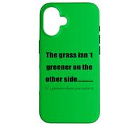 l'herbe est Plus Verte là où Vous l'arrosez Coque pour iPhone 16