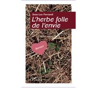 L'herbe folle de l'envie Roman - Jean-Luc Ferrandi - L'harmattan - broché - Roman