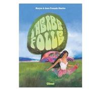 Maryse Charles – L'Herbe Folle – Cartonné