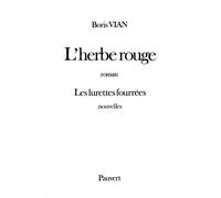 L'Herbe rouge, précédé des Lurettes fourrées - Boris Vian - Pauvert - Livre