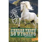 L'herbe verte du Wyoming