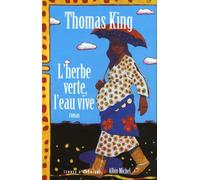 L'Herbe verte, l'eau vive