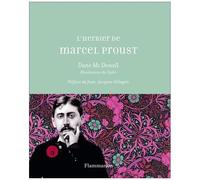 L'herbier de Marcel Proust Dane McDowell (Auteur), Jean-Jacques Aillagon (Préface), Djohr (Illustration)