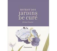 L'Herbier des jardins de curé Jérôme Goutier (Auteur)