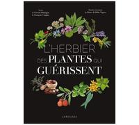 Pierre Vignes – L'Herbier des plantes qui guérissent – Relié – Larousse