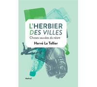 L'herbier des villes - Hervé Le Tellier - Textuel - broché - Roman