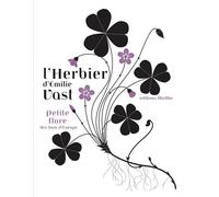 L'herbier - petite flore des bois d'europe - Emilie Vast - Memo Eds - broché - Document jeunesse