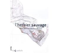 L'Herbier sauvage T02 - Fabien Vehlmann - Soleil - cartonné - Bande dessinée