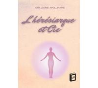 L'hérésiarque et Cie