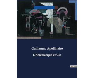 L'hèrèsiarque et Cie
