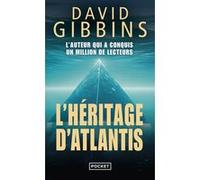 L'Héritage d'Atlantis David Gibbins (Auteur), Jean-François Merle (Traduction)