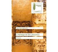 L'héritage de Dà Lekoumou Poèmes - Hygin Didace Amboulou - Muse Editions - Poche - Poésie