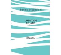 L'heritage de jade: D'une rive à l'autre, Tempêtes et Eclaircies
