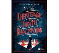 L'Héritage de Judith Blackwood - Nathalie Somers - Didier Jeunesse - broché - Roman adolescent