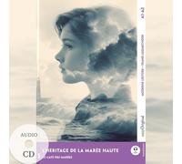 L'Héritage de la Marée Haute - Französische Krimi-Lektüre A1-A2 (+ Audio-CD): Mit der Frank-Lesemethode leicht verständlich gemacht