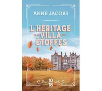 L'héritage de la villa aux étoffes - tome 3 - Anne Jacobs - 10/18 - Poche - Roman