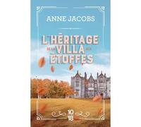 L'héritage de la villa aux étoffes - tome 3 Anne Jacobs (Auteur), Corinna Gepner (Traduction)