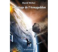 L'héritage de l'Armageddon Tome 2 - The Armageddon Inheritance - David Weber - Atalante - broché - Roman