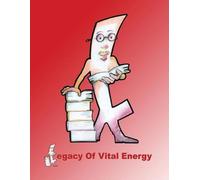 L'héritage de l'énergie vitale