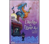 L'héritage de l'esprit roi Edition collector - Claire Krust - Actusf - broché - Roman