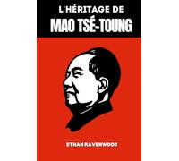 L'héritage de Mao Tsé-Toung