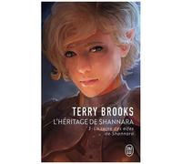 L'héritage De Shannara - Tome 3 - La Reine Des Elfes De Shannara