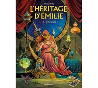 L'Héritage d'Émilie - Tome 5 - L'Arcane