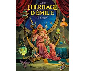 L'Héritage d'Émilie - Tome 5 - L'Arcane
