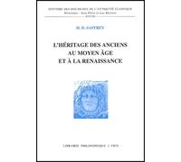 L'héritage Des Anciens Au Moyen Age Et À La Renaissance