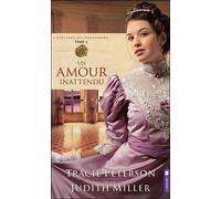 L'héritage Des Broadmoor Tome 2 - Un Amour Inattendu