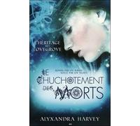 L'héritage Des Lovegrove - Tome 2 - Un Chuchotement De Mort