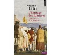L'Héritage des Lumières – Ambivalences de la modernité