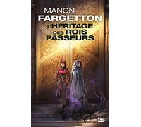 L'Héritage des Rois-Passeurs