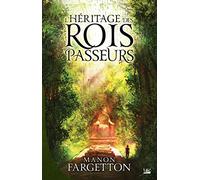 L'Héritage des Rois-Passeurs