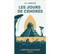 L'héritage des ruines A.Y. Gebleux (Auteur)