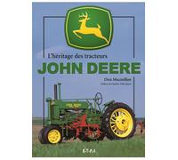 L'héritage des tracteurs John Deere