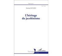 L'héritage du jacobinisme - Maxime Renard - L'harmattan - broché - Etude