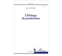 L'héritage du jacobinisme - Maxime Renard - L'harmattan - broché - Etude