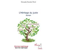 L'héritage du juste Roman - Moustapha Ramadan Nlend - L'harmattan - broché - Roman