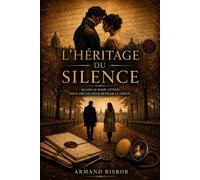 L'HERITAGE DU SILENCE: QUAND LE PASSÉ ATTEND DEUX SIÈCLES POUR RÉVÉLER LA VÉRITÉ