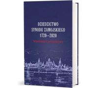 L'héritage du synode de Zamosc 1720-2020....