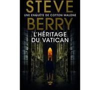 L'héritage du Vatican Steve Berry (Auteur), Nicolas Paul (Traduction)