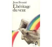 L'Héritage du vent - Jean Freustié - Gallimard - Poche - Livre